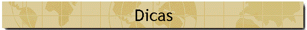 Dicas